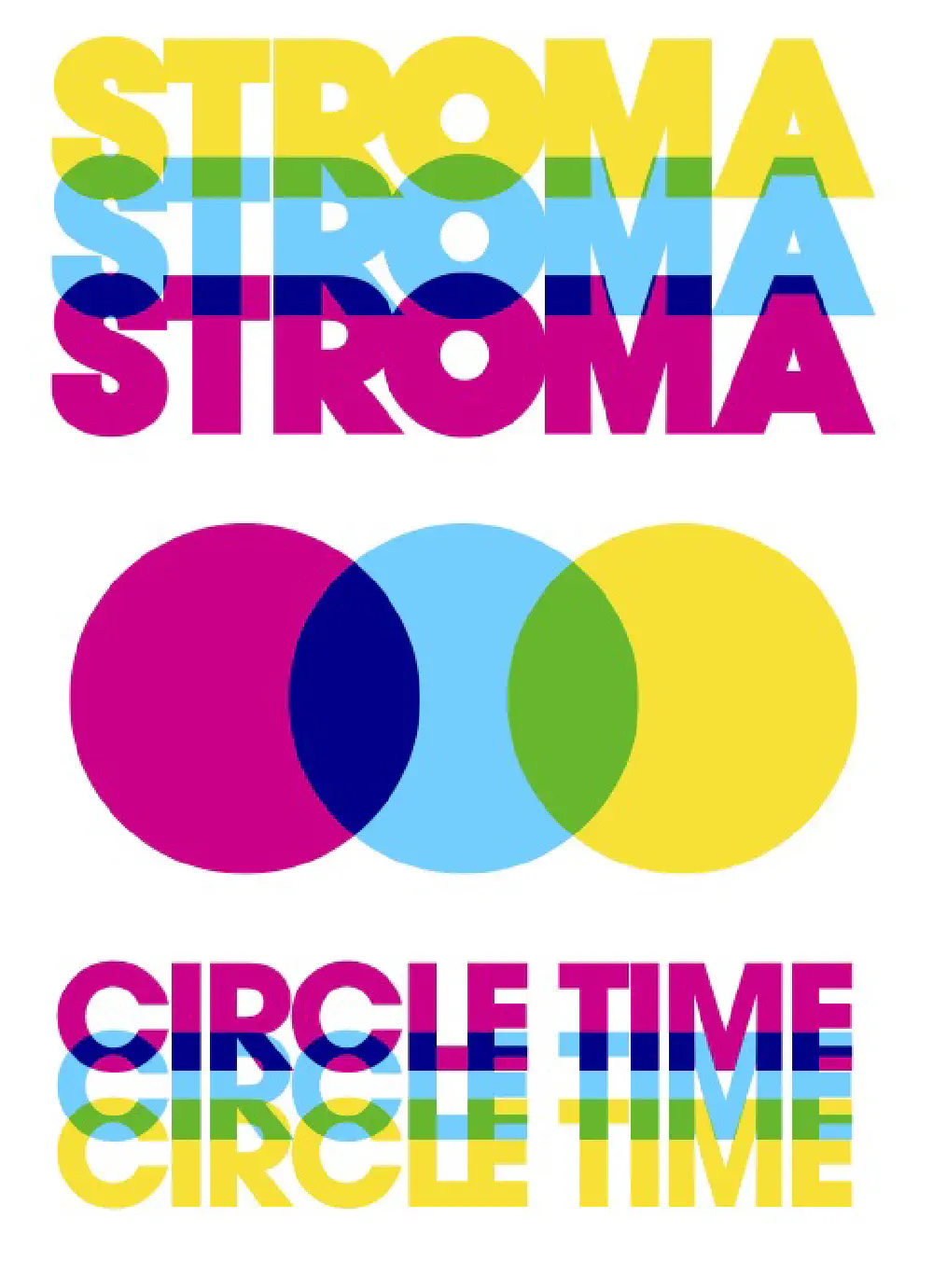Circle Time poster with overlapping magenta, cyan and yellow circles and Stroma lettering.